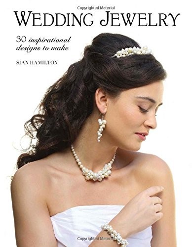 WEDDING JEWELRY : 30 INSPIRATIONAL DESIGNS TO MAKE