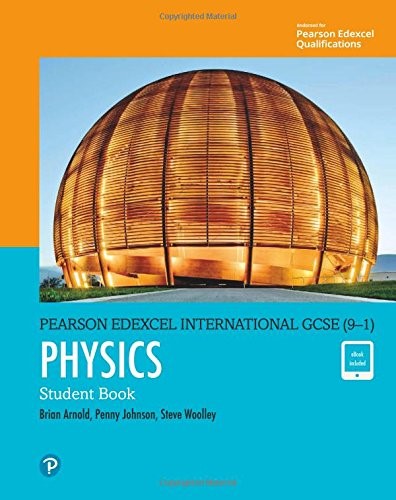 EDEXCEL INTERNATIONAL GCSE (9-1) PHYSICS STUDENT BOOK- PRINT AND EBOOK BUNDLE