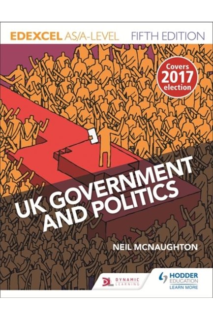 EDEXCEL UK GOVERNMENT AND POLITICS FOR AS/A LEVEL 5TH ED.