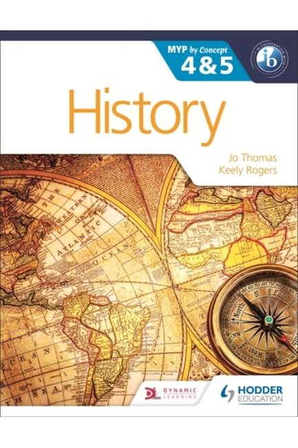 HISTORY FOR THE IB MYP 4 & 5 : BY CONCEPT