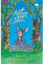 SHAKESPEARE STORIES: A MIDSUMMER NIGHT'S DREAM : SHAKESPEARE STORIES FOR CHILDREN