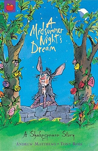 SHAKESPEARE STORIES: A MIDSUMMER NIGHT'S DREAM : SHAKESPEARE STORIES FOR CHILDREN