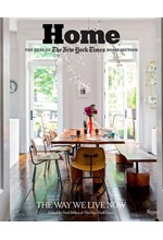 HOME: THE BEST OF THE NEW YORK TIMES HOME SECTION : THE WAY WE LIVE NOW