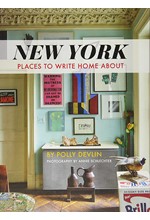 NEW YORK : PLACES TO WRITE HOME ABOUT