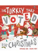 THE TURKEY THAT VOTED FOR CHRISTMAS