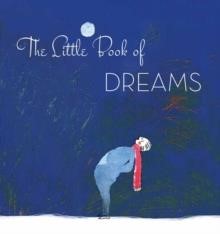 THE LITTLE BOOK OF DREAMS