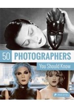 50 PHOTOGRAPHERS YOU SHOULD KNOW FX