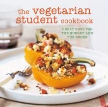 THE VEGETARIAN STUDENT COOKBOOK HB