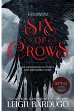 SIX OF CROWS : BOOK 1