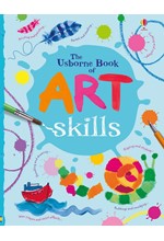 THE USBORNE BOOK OF ART SKILLS