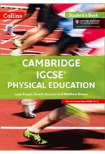 CAMBRIDGE IGCSE (R) PHYSICAL EDUCATION STUDENT BOOK