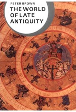 THE WORLD OF LATE ANTIQUITY