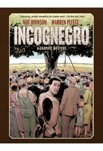 INCOGNEGRO : A GRAPHIC MYSTERY