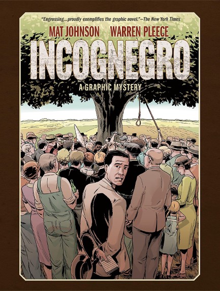 INCOGNEGRO : A GRAPHIC MYSTERY