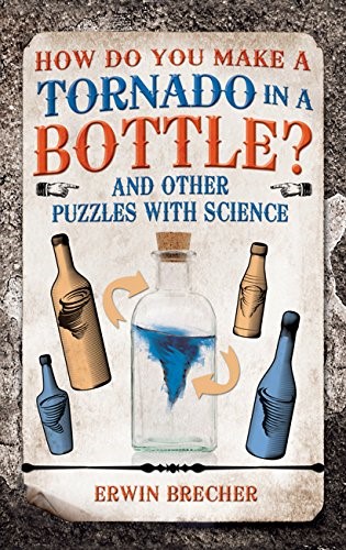 HOW DO YOU MAKE A TORNADO IN A BOTTLE ?HB