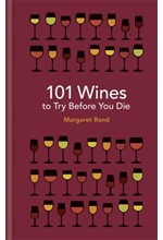 101 WINES TO TRY BEFORE YOU DIE