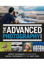 THE ADVANCED PHOTOGRAPHY GUIDE