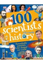 100 SCIENTISTS WHO MADE HISTORY HB