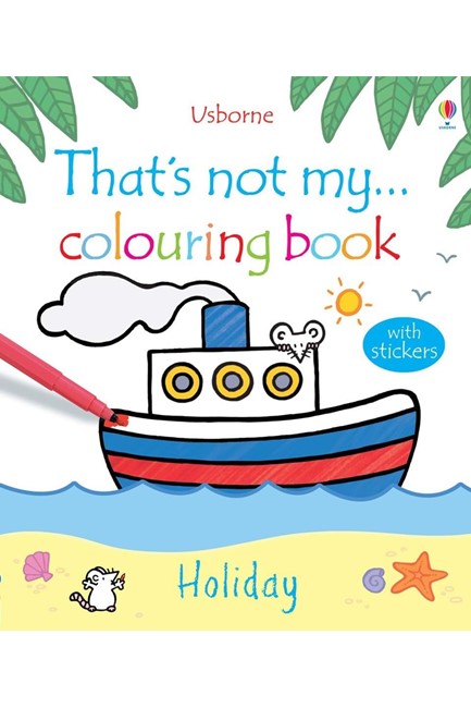 THAT'S NOT MY COLOURING BOOK-HOLIDAY PB