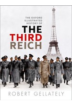 THE OXFORD ILLUSTRATED HISTORY OF THE THIRD REICH