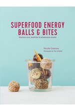 SUPERFOOD ENERGY BALLS &  BITES