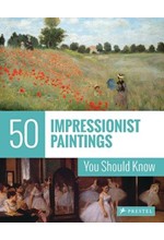 50 IMPRESSIONIST PAINTINGS YOU SHOULD KNOW FX