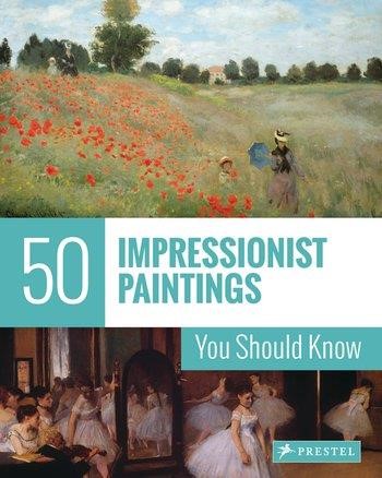 50 IMPRESSIONIST PAINTINGS YOU SHOULD KNOW FX