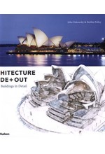 ARCHITECTURE INSIDE + OUT 50 ICONIC BUILDINGS IN DETAIL