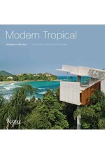 MODERN TROPICAL : HOUSES IN THE SUN