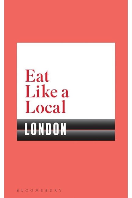 EAT LIKE A LOCAL-LONDON