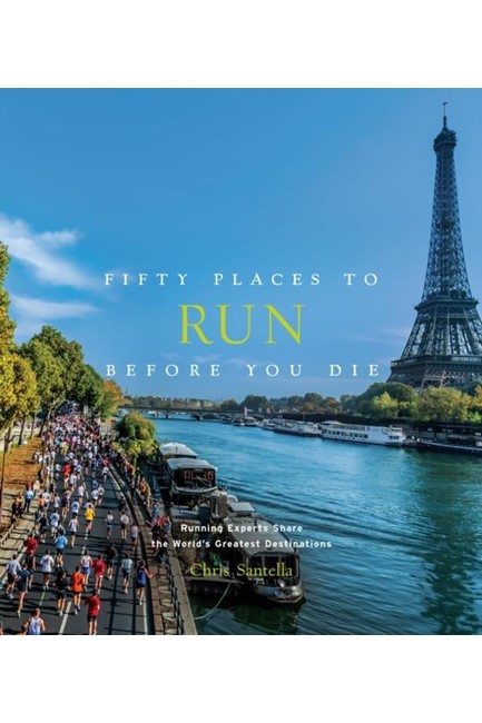 FIFTY PLACES TO RUN BEFORE YOU DIE HB