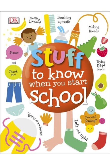 STUFF TO KNOW WHEN YOU START SCHOOL