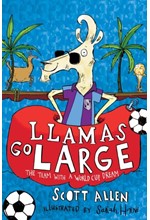 LLAMAS GO LARGE : A WORLD CUP STORY