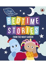 IN THE NIGHT GARDEN BEDTIME STORIES