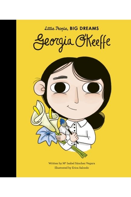 LITTLE PEOPLE BIG DREAMS-GEORGIA O'KEEFEE HB