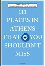 111 PLACES IN ATHENS THAT YOU SHOULDN'T MISS