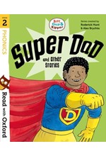 READ WITH OXFORD 2-SUPER DAD AND OTHER STORIES