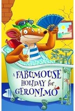 GERONIMO STILTON-A FABUMOUSE HOLIDAY FOR GERONIMO