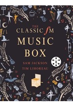 THE CLASSIC FM FAMILY MUSIC BOX : HEAR ICONIC MUSIC FROM THE GREAT COMPOSERS