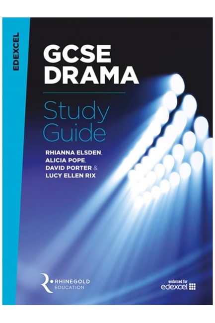 EDEXCEL GCSE DRAMA STUDY GUIDE