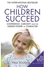 HOW CHILDREN SUCCEED