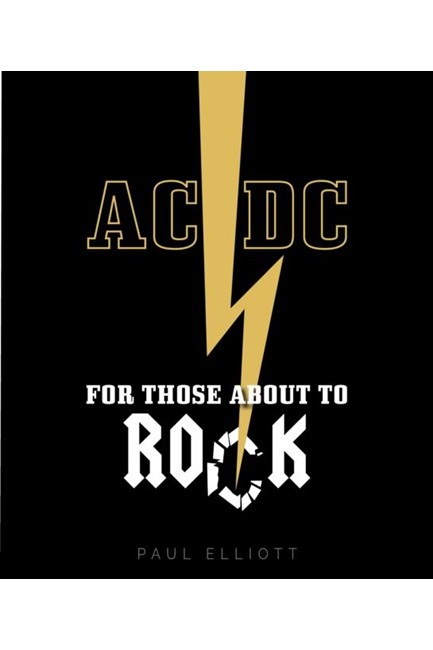 AC DC FOR THOSE ABOUT TO ROCK HB