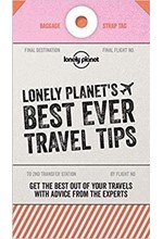 LONELY PLANET'S BEST EVER TRAVEL TIPS 2