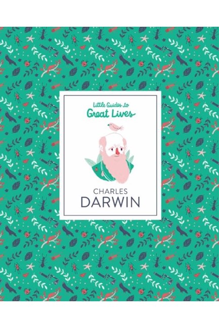 CHARLES DARWIN-LITTLE GUIDES TO GREAT LIVES HB