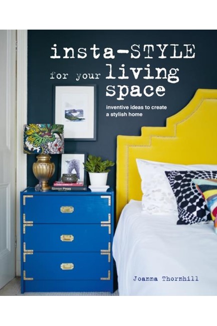 INSTA-STYLE FOR YOUR LIVING SPACE