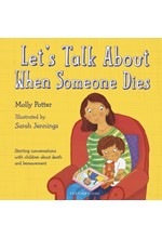 LET'S TALK ABOUT WHEN SOMEONE DIES