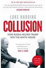 COLLUSION-HOW RUSSIA HELPED TRUMP WIN THE WHITE HOUSE