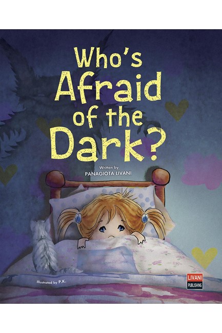 WHO'S AFRAID OF THE DARK?