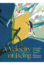 A VELOCITY OF BEING