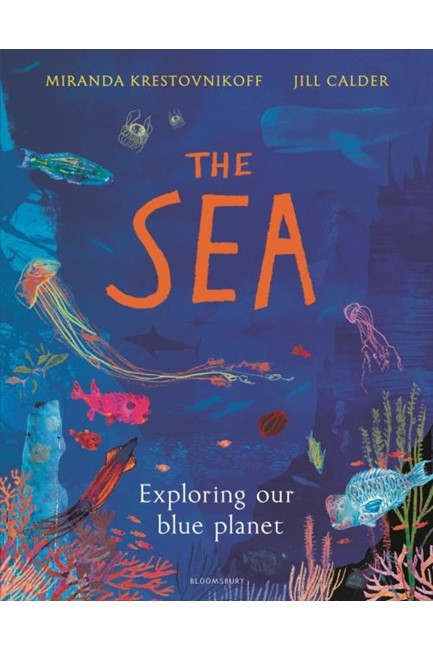 THE SEA-EXPLORING OUR BLUE PLANET